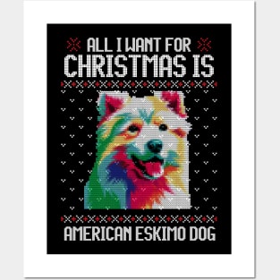 All I Want for Christmas is American Eskimo - Christmas Gift for Dog Lover Posters and Art